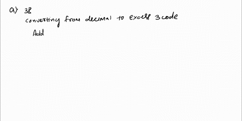 5-4-points-encode-the-following-decimal-numbers-in-excess-3-code-and-then-attach-an-even-parity-bit-a-38-b-275-c-9201-d-51-63916
