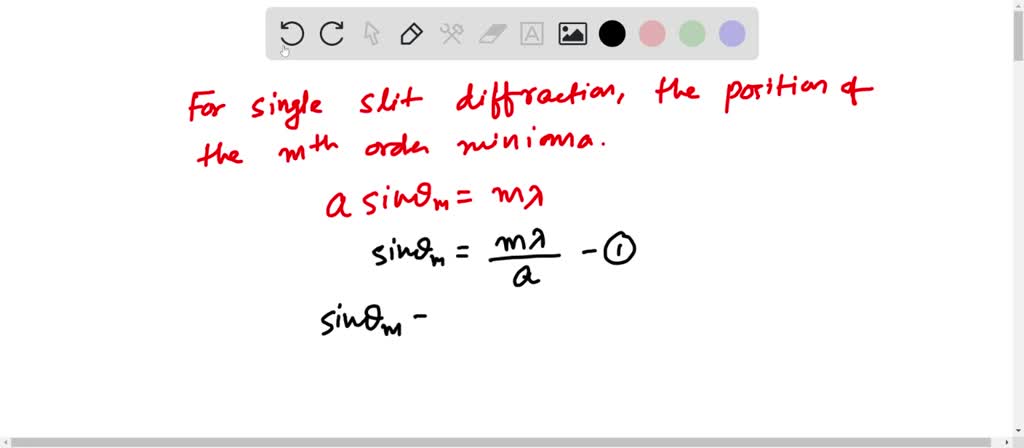 SOLVED: For a single slit diffraction pattern, If the size of the ...