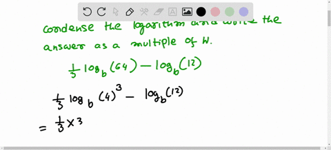 question-1-let-w-logb-3-condense-the-logarithm-and-write-your-answer-as-a-multiple-of-w-3-alogb-64-logb-12-do-not-solve-for-b_-84208