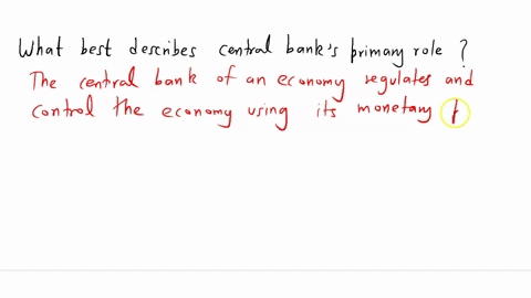 which-best-describes-a-central-banks-primary-role-56547