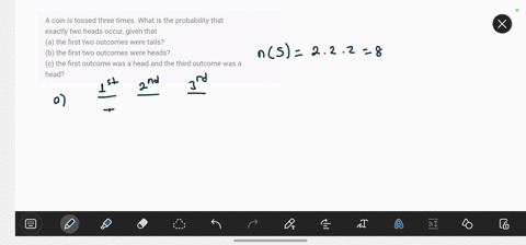 a-coin-is-tossed-three-times-what-is-the-probability-that-exactly-two-heads-occur-given-that-a-the-first-two-outcomes-were-tails-b-the-first-two-outcomes-were-heads-c-the-first-outcome-was-a-97165