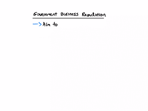 has-the-government-made-any-effort-to-regulate-its-business