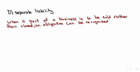 when-part-of-a-business-is-to-be-sold-rather-than-closed-under-which-circumstances-can-an-obligation-be-recognized-a-as-a-note-to-the-financial-statements-b-as-a-separate-asset-c-offset-against-the-pr