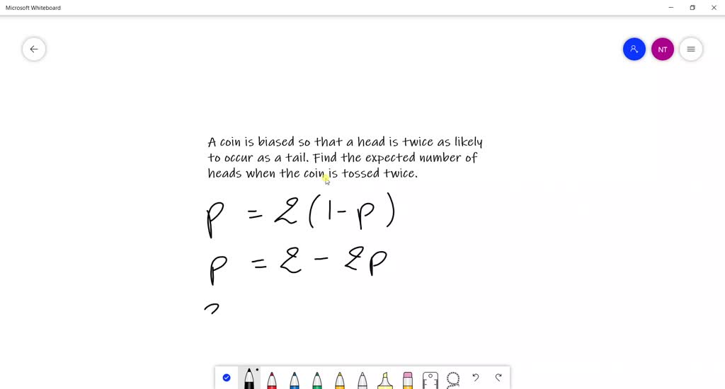 SOLVED A coin is biased so that a head is twice as likely to occur as