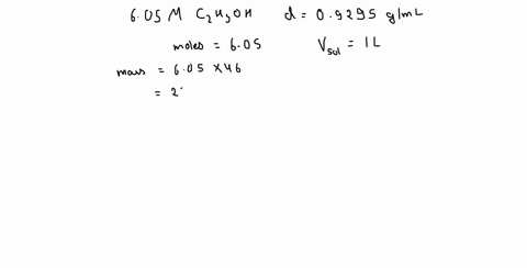 calculate-the-molality-of-a-605-m-ethanol-c2h5oh-solution-whose-density-is-09295-gml-58352