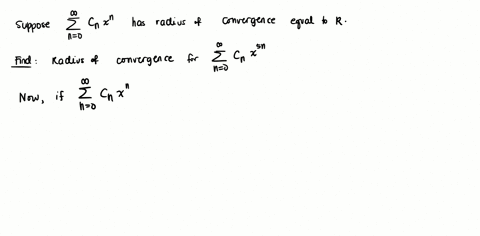 suppose-that-the-radius-of-convergence-of-the-power-series-cn-xn-is-r-what-is-the-radius-of-convergence-of-the-power-series-cn-x5n-67312