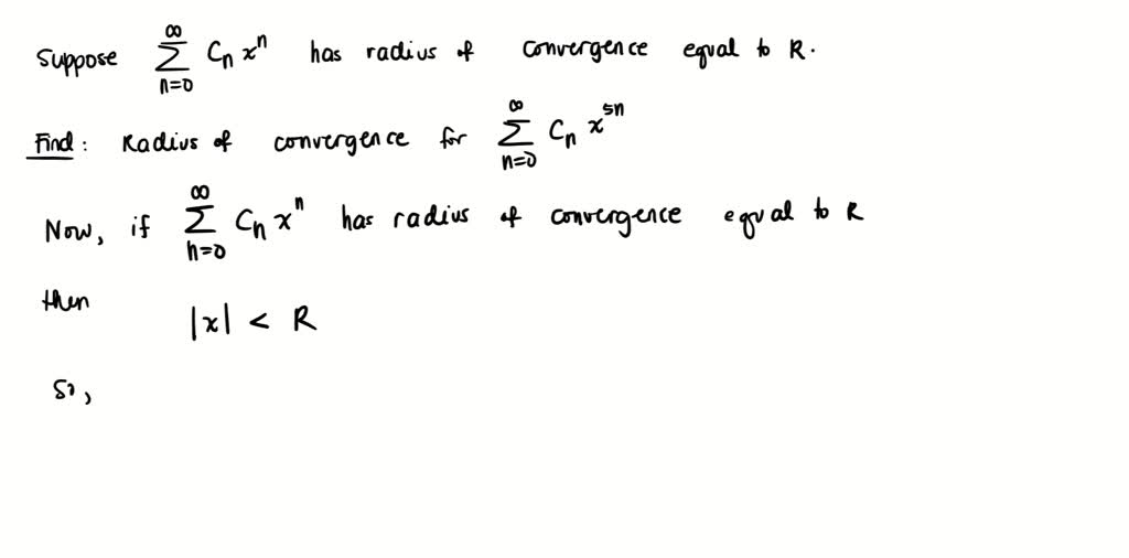 SOLVED Suppose that the radius of convergence of the power series cnxn