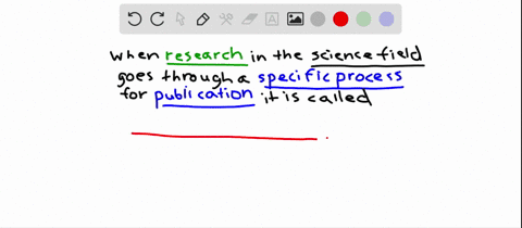 what-is-the-name-for-the-formal-process-through-which-scientific-research-is-checked-for-originality-significance-and-quality-before-being-accepted-into-scientific-literature-beginarrayltext-a-publi-2