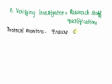quality-assurance1protocol-monitor-responsibilities-are-outlined-in-gcp-guidelines-and-include-which-one-of-the-following-responsibilitiesa-verifying-investigator-and-research-staff-qualific-86713