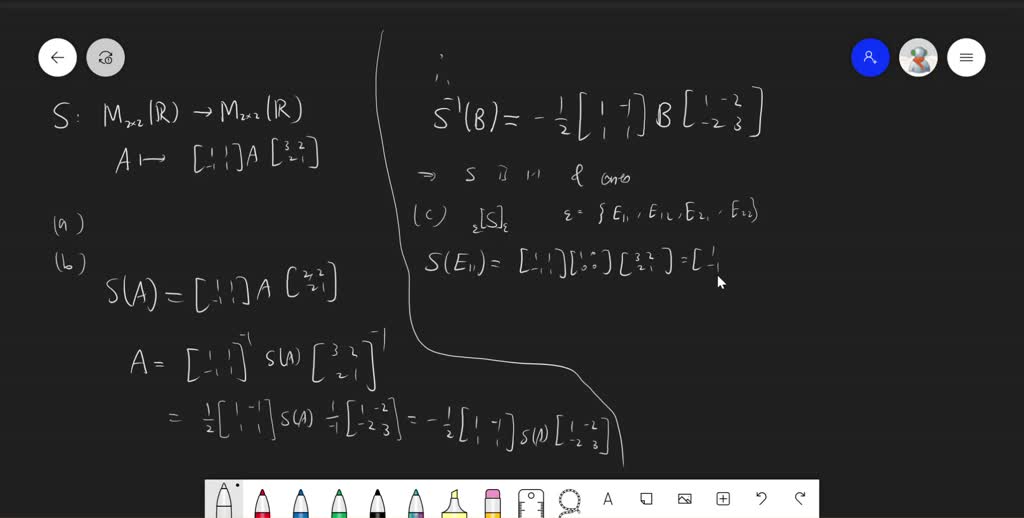 SOLVED Show that the linear transformation S M2x2(R) > M2x2(R) given