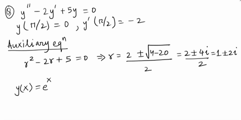 sect-43-auxiliary-equation-with-complex-roots-solve-the-following-initial-value-problems-y-1-2y-x-syz-0-yw2-0y-t2-answer-vt-72-sin-2-2-t-4yt-0-vr3-4-u-answer-yt-cos-t-v31-sin-2t-17723
