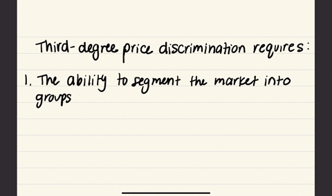 list-two-conditions-necessary-for-third-degree-price-discrimination