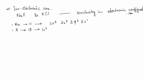 explain-why-naf-and-kcl-each-contain-isolelectronic-ions-89371