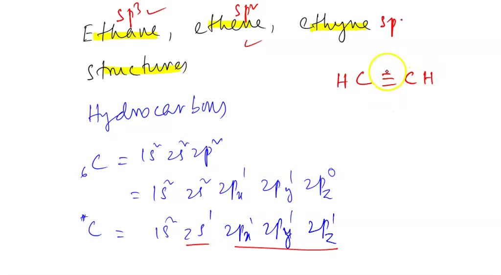 SOLVED: Use valence bond theory to draw ethane, ethene, and ethyne. Be ...