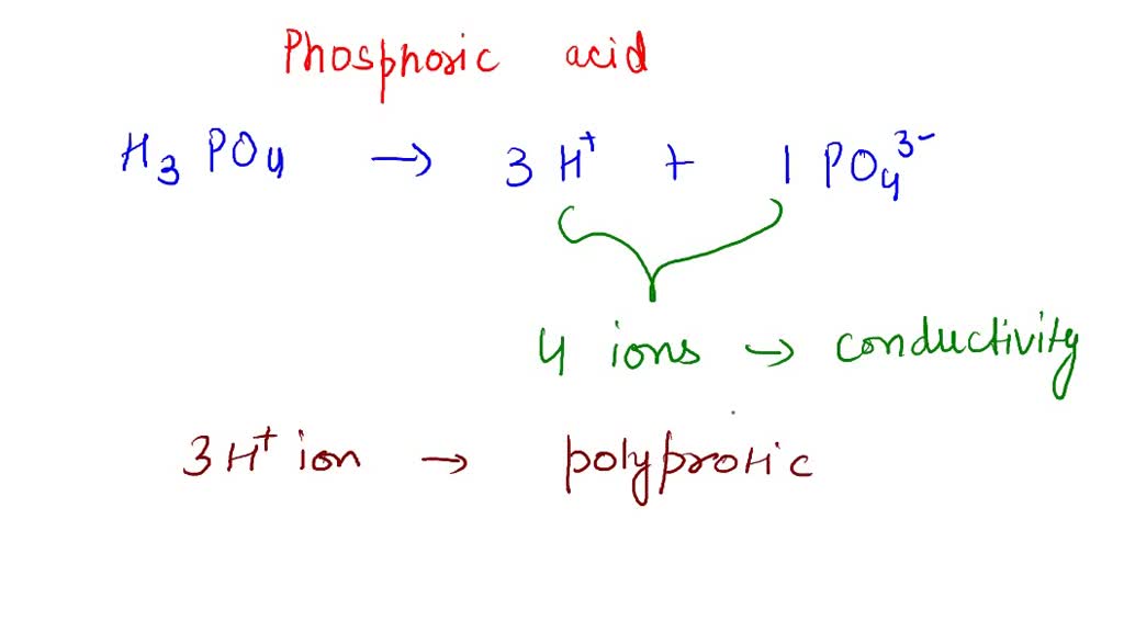 Solved Write The Dissociation Equation For Phosphoric Acid And Its