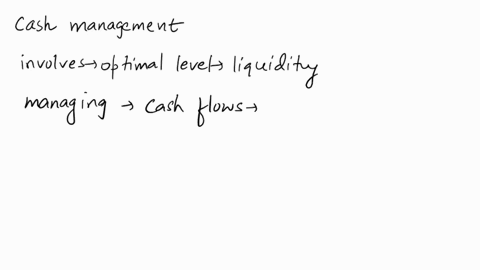21-which-one-of-the-following-statements-is-correct-a-cash-management-primarily-involves-determining-the-optimal-level-of-liquidity-that-should-be-maintained-b-the-longer-the-cash-cycle-the-27418