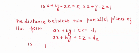 find-the-distance-between-the-parallel-planes-10x2y-2z5-and-5xy-z1-07667