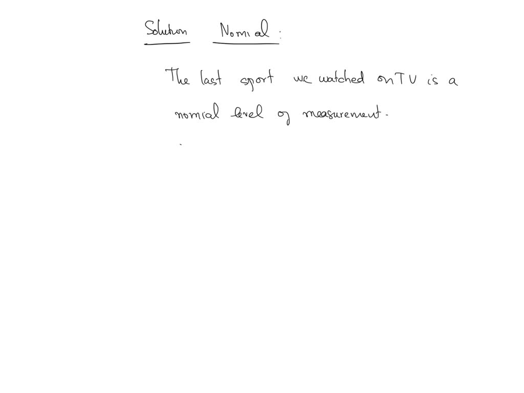 SOLVED Please select the correct level of measurement for this