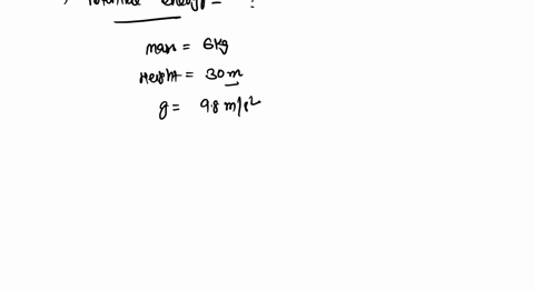 a-stone-of-mass-6-kg-is-released-from-a-height-of-30-metre-calculate-the-potential-energy-43487