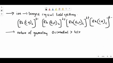 24-which-ion-would-you-expect-to-have-the-largest-crystal-field-splitting-4-a-rhcn63-b-rhh2o63-c-rhcn64-d-rhh2o62-48577