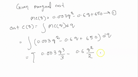 the-marginal-cost-for-a-company-to-produce-q-items-is-given-by-mcq0003q206q650-the-companys-fixed-costs-are-8000-find-the-companys-costs-to-produce-320-items-the-cost-at-a-production-level-o-70432