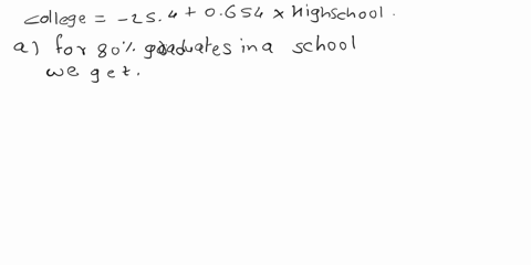 8-there-is-a-dataset-that-examines-the-percent-of-adults-to-graduate-college-in-the-us-by-region-the-dataset-also-includes-information-on-the-percent-to-graduate-high-school-in-each-state-we-34604
