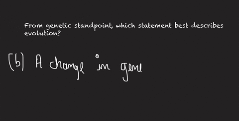 from-genetic-standpoint-which-statement-best-describes-evolution-change-in-allele-frequencies-in-population-change-in-genotypes-in-population-change-in-the-phenotypes-or-genotypes-of-individ-48476