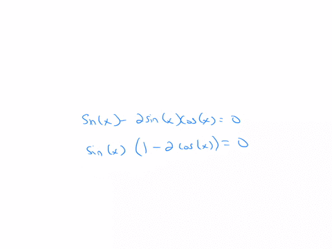 solve-the-following-expression-for-x-given-that-0circ-leq-x180circ-sin-x-2-sin-x-cos-x0-0circ-60circ-0circ-30circ-0circ-90circ-0circ-45circ