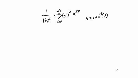 we-know-that-we-can-write-1k-x2k-for-1-x-k0-1-x2-perform-calculus-to-manipulate-this-series-and-find-a-power-series-representation-for-the-function-fx-tan-x-centered-at-a-0_-hint-what-is-the-15845