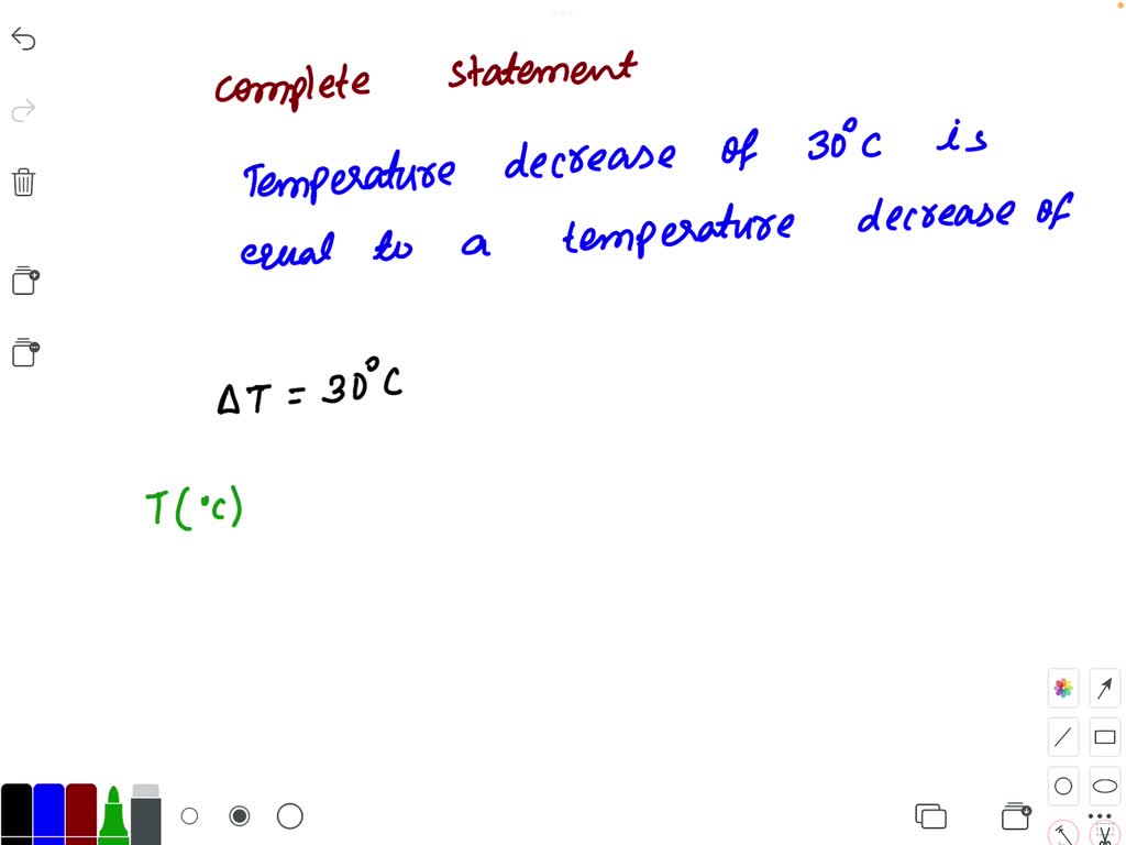Temperature Decreasing Problems SOLVED: Complete the following statement: A temperature decrease of 30 ...