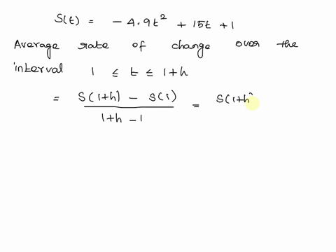 a-soccer-ball-is-kicked-into-the-air-such-that-its-height-in-metres-after-time-t-in-seconds-can-be-modelled-by-the-function-st-49t-2-15t-1-write-an-expression-that-represents-the-average-rate-of-chang
