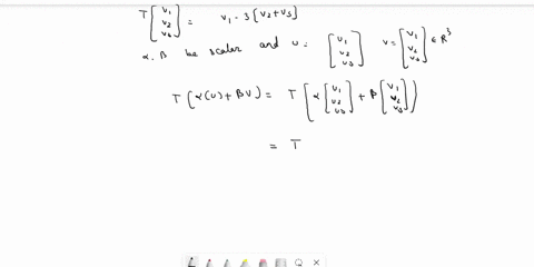 let-t-r3-r-where-3v2-v3-prove-that-t-is-a-linear-transformation-19694