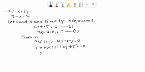 3631-prove-that-v-xiy-and-vx-iy-are-linearly-independent-complex-vectors-if-and-only-if-their-real-and-imaginary-parts-x-and-y-are-linearly-independent-real-vectors_-62835