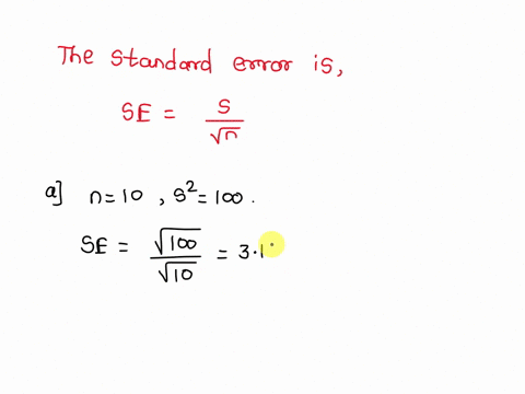 which-of-the-following-samples-will-have-the-smallest-value-for-the-estimated-standard-error-n-10-with-s2-100-n-10-with-s2-50-n-50-with-s2-50-n-50-with-s2-100-56082