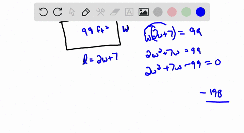 the-area-of-a-rectangle-is-99-ft2-and-the-length-of-the-rectangle-is-7-ft-more-than-twice-the-width-find-the-dimensions-of-the-rectangle-length-width-03132