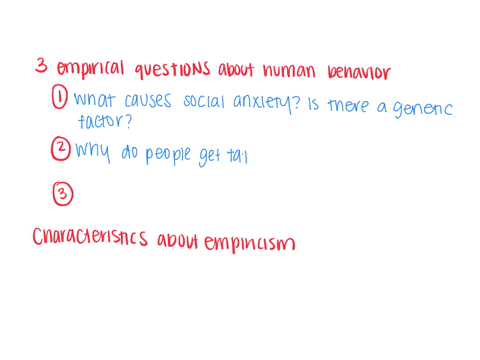 list-3-empirical-questions-about-human-behavior-that-what-characteristics-of-empiricism-do-your-questions-have-that-differentiate-them-from-non-empirical-questions-31493