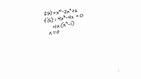 consider-the-equation-below-fx-x4-a-2x2-6-a-find-the-interval-on-which-f-is-increasing-enter-your-answer-in-interval-notation-find-the-interval-on-which-f-is-decreasing-enter-your-answer-in-89372