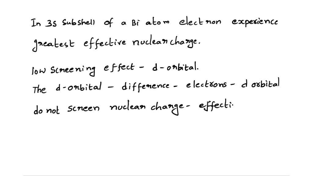 SOLVED: In which of the following subshells of a Bi atom does an ...