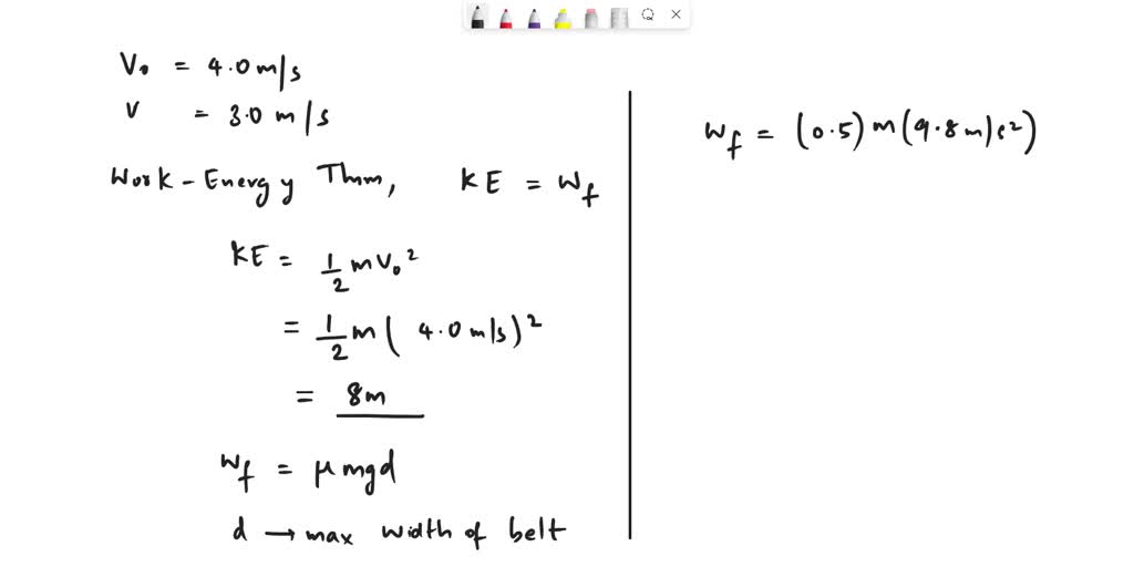 SOLVED: A horizontal conveyor belt is running with a constant speed V ...