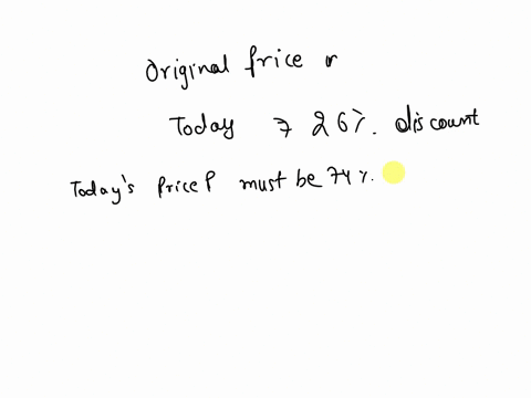 at-a-sale-this-week-a-sofa-is-being-sold-for-555-this-is-a-26-discount-from-the-original-price-what-is-the-original-priceplease-help-62013