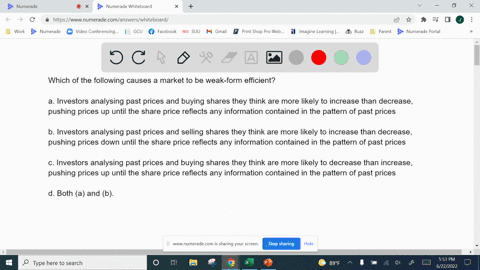 which-of-the-following-causes-a-market-to-be-weak-form-efficientselect-onea-investors-analysing-past-prices-and-buying-shares-they-think-are-more-likely-to-increase-than-decrease-pushing-pri-48261