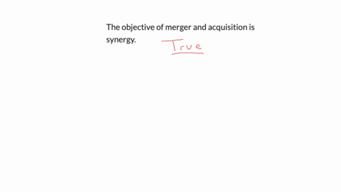 the-objective-of-merger-and-acquisition-is-synergy