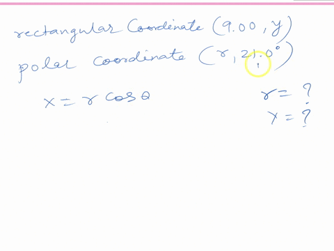 the-coordinates-of-a-point-on-a-rectangular-coordinate-system-are-900-y-the-polar-coordinates-of-the-same-point-are-r-210-what-are-the-values-of-r-and-y-ry-60793