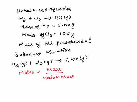 consider-the-unbalanced-equation-h2-cl2-hcl-how-many-grams-of-hcl-can-be-rpoduced-if-500-g-h2-are-reacted-with-125-g-cl2-33675
