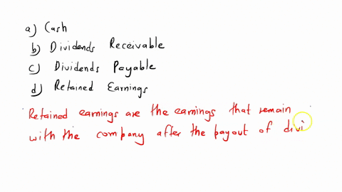 multiple-choice-10-11on-the-date-that-a-dividend-is-declared-what-account-is-debited-for-the-total-amount-of-the-dividend-a-cash-b-dividends-receivable-c-dividends-payable-d-retained-earning-83861