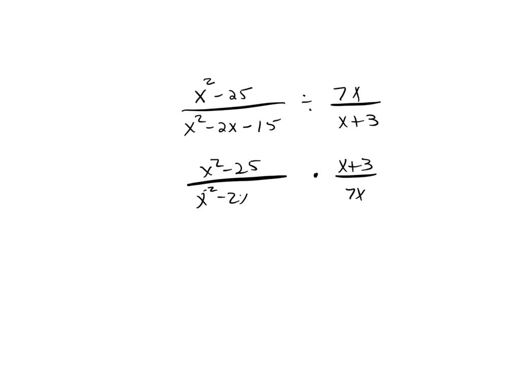 solved-state-the-quotient-in-simplest-form-x-2-25-x-2-2-x-15