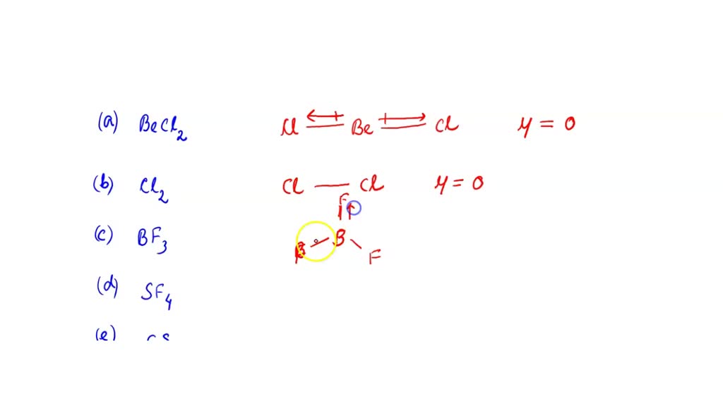 Solved Which Of The Molecule Have Zero Dipole Moment A Bf3 B Ch2cl2 C Nf3 D So2 5614