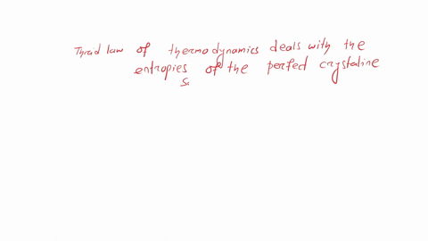 the-third-law-of-thermodynamics-is-as-follows-no-process-is-possible-in-which-the-sole-result-is-the-absorption-of-heat-from-a-reservoir-and-its-complete-conversion-into-work-the-internal-en-31726