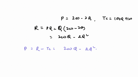given-the-demand-function-p200-2q-and-total-cost-tc100-q100-find-the-profit-maximum-61623