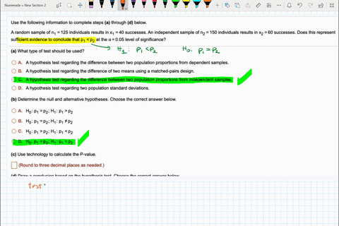 use-the-following-information-to-complete-steps-a-through-d-below-a-random-sample-of-n1-125-individuals-results-in-x1-40-successes-an-independent-sample-of-nz-150-individuals-results-in-x2-6-69963